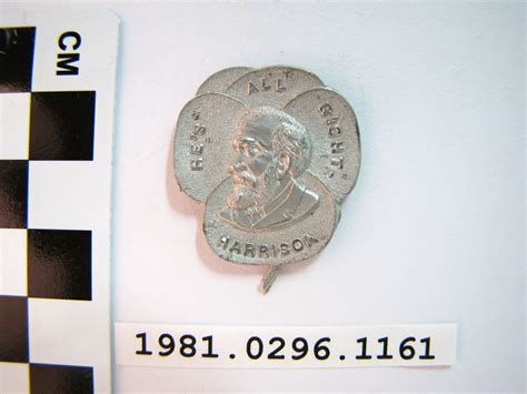 Benjamin Harrison Campaign Pin National Museum Of American History