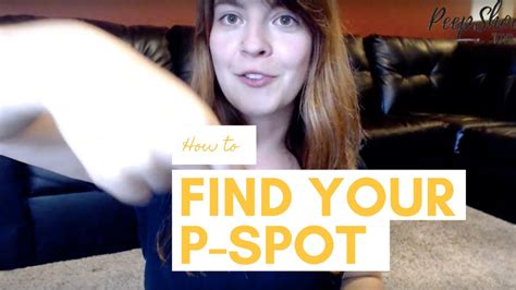 How To Find Your P Spot Prostate Massage And Orgasms Youtube