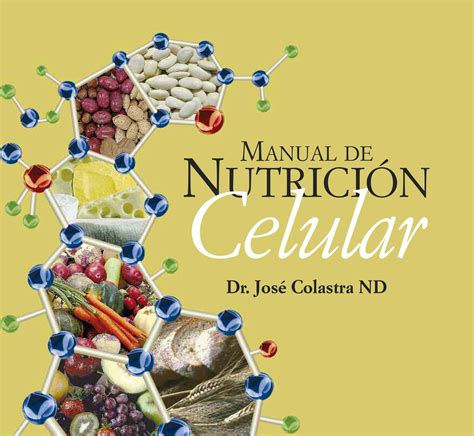 Presentación Del Libro Manual De Nutrición Celular Del Dr José