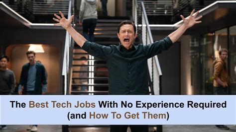 The Best Tech Jobs With No Experience Required And How To Get Them
