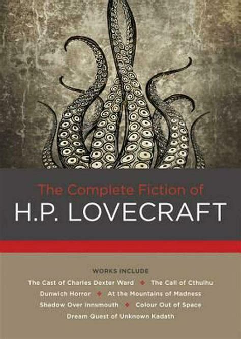The Complete Fiction Of H P Lovecraft By Hp Lovecraft English