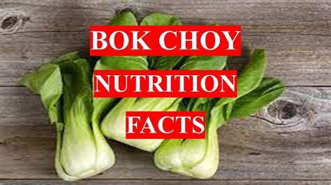 Bok Choy Vegetable Health Benefits And Nutrient Facts Youtube