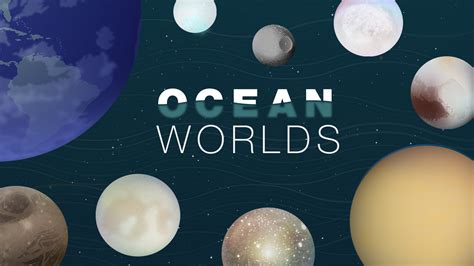 Ocean Worlds Slideshow Nasajpl Edu