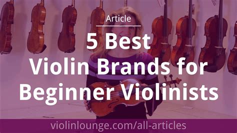 5 Best Violin Brands For Beginner Violinists Violin Lounge