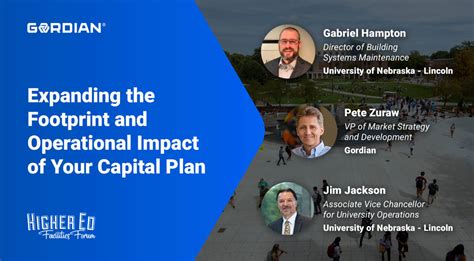 Expanding The Footprint And Operational Impact Of Your Capital Plan