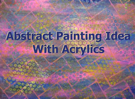 Abstract Painting Idea With Acrylics