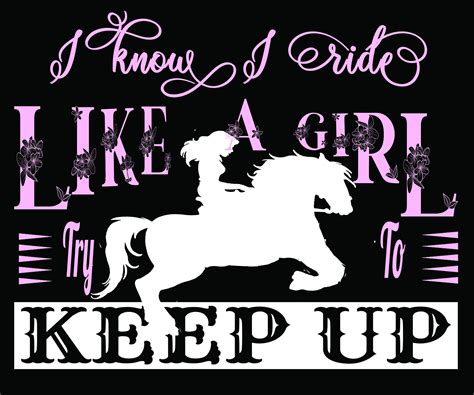 T Shirt Women S I Know I Ride Like A Girl Try To Keep Etsy