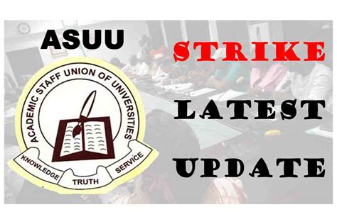 Asuu Strike Update Today / Asuu Strike 2019 See When The 2019 Nationwide Strike Will Be Over 