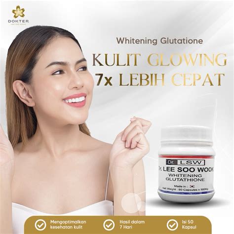 DR LSW WHITENING GLUTATHIONE ORIGINAL KOREA Ubat Pemutih Kulit Badan 50