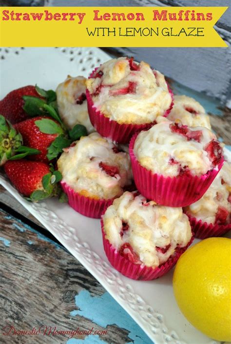 Strawberry Lemon Muffins With Lemon Glaze Domestic Mommyhood