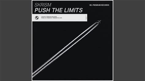 Push The Limits Youtube