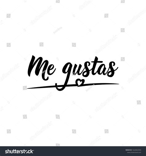 Me Gustas Lettering Translation Spanish Like 스톡 벡터로열티 프리 1622822443