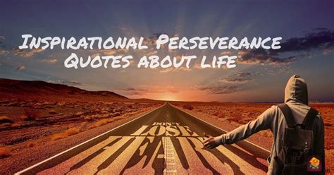 60 Inspirational Perseverance Quotes About Life Boom Sumo