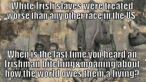 Comparing The Irish To African American Slaves Is Prejudiced Huffpost