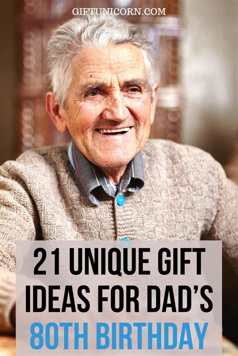 21 Unique Gift Ideas For Dad S 80th Birthday GiftUnicorn Old Man