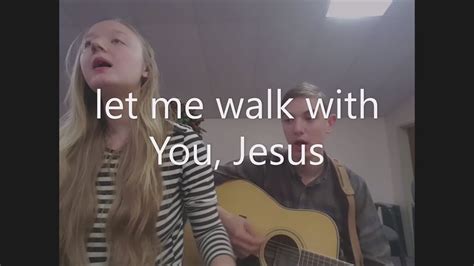 Let Me Walk With You Jesus Ginger And James Franklin Youtube