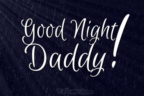 60 Sweet Good Night Wishes For Dad True Love Words