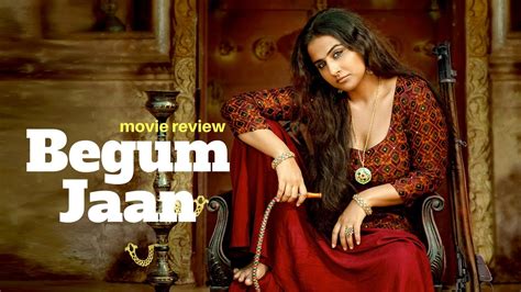 movie review begum jaan youtube