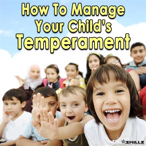 How To Manage Your Childs Temperament