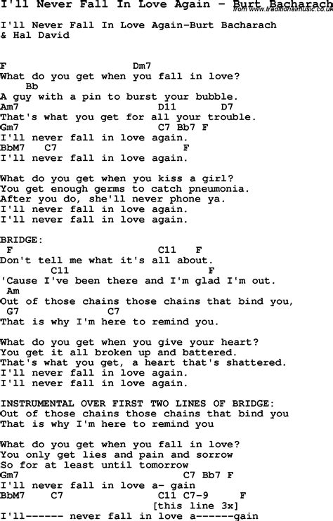 I'll never love again is a song performed by lady gaga from the soundtrack to the 2018 musical a star is born. Song I'll Never Fall In Love Again by Burt Bacharach, song ...