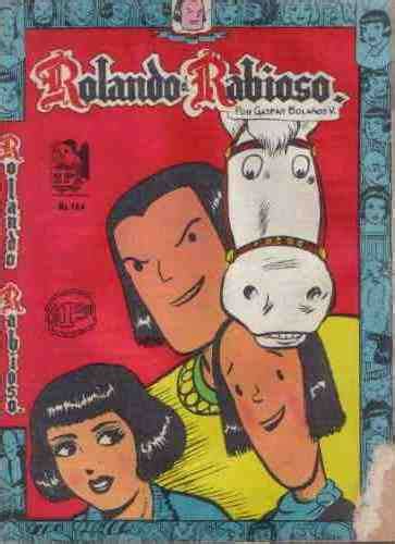 Mexico Comic Sonrisas Rolando El Rabioso 161 Al 165