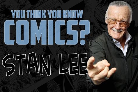 12 Facts You May Not Have Known About Stan Lee