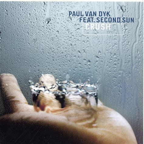 Paul Van Dyk Feat Second Sun Crush 2004 Vinyl Discogs