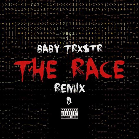 Trxstr The Race Tay K Remix Lyrics Genius Lyrics