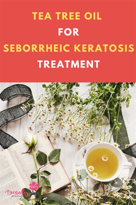 The Tea Tree Oil Helps To Treat Seborrheic Keratosis Lesions This