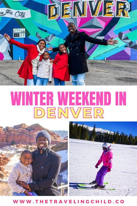Winter Weekend In Denver With Kids Weekend In Denver Denver