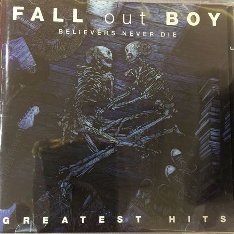 Fall Out Boy Believers Never Die Greatest Hits Hobbies And Toys