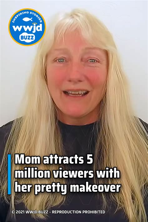 mom attracts 5 million viewers with her pretty makeover wwjd