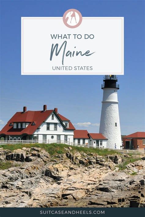 101 Things To Do In Maine Maine Travel Cool Places To Visit