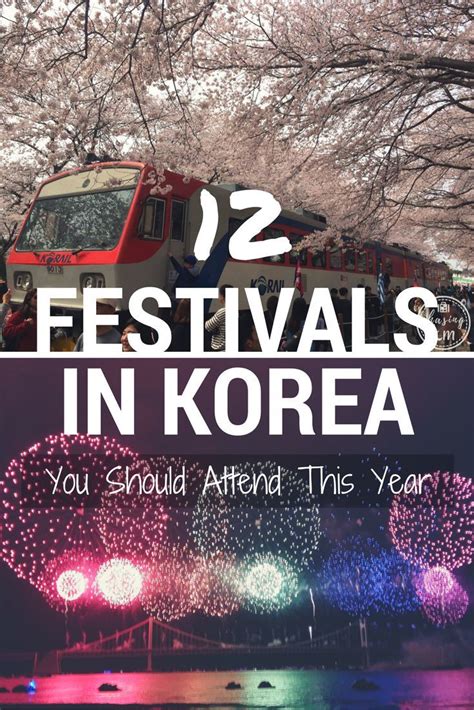 12 Festivals In Korea You Must Attend This Year South Korea Seoul