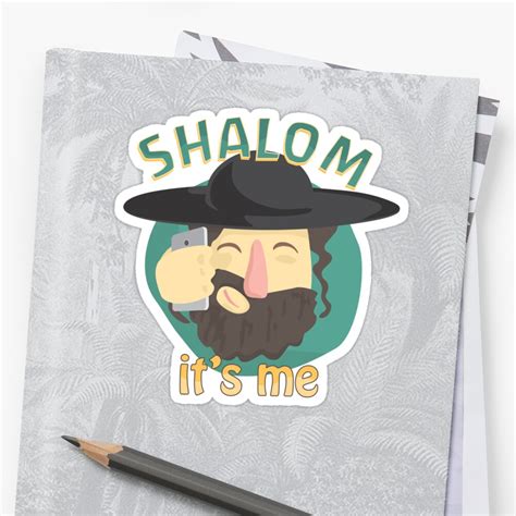 Shabbat Shalom Its Me Funny Jewish Humor Jew Rabbi Sticker By