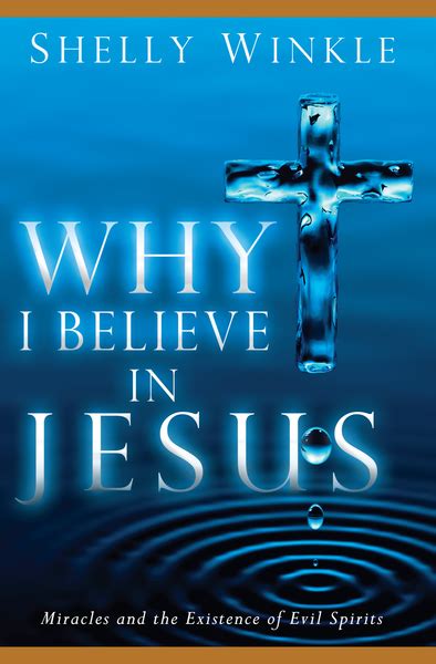 Why I Believe In Jesus Olive Tree Bible Software
