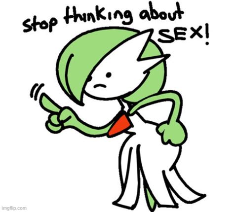 Stop Thinking About Sex Imgflip