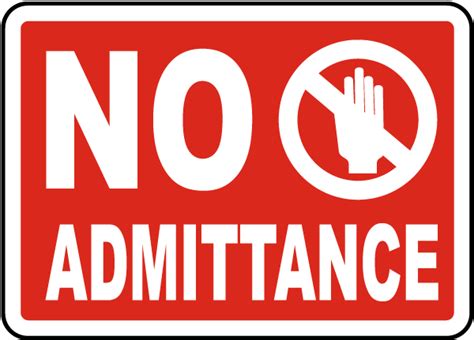 No Admittance Sign F3747 By