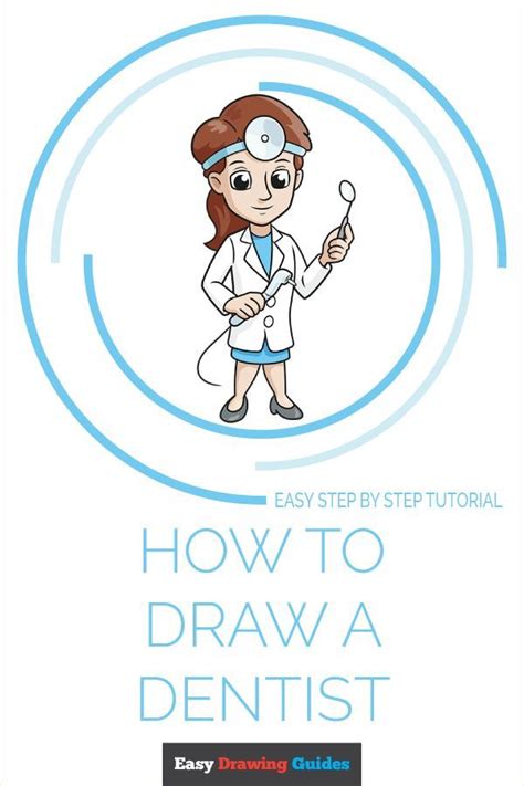 How To Draw A Dentist Really Easy Drawing Tutorial Drawing Tutorial