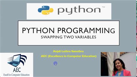 Python Tutorial For Beginners Lecture 3 Swapping Two Values In Python