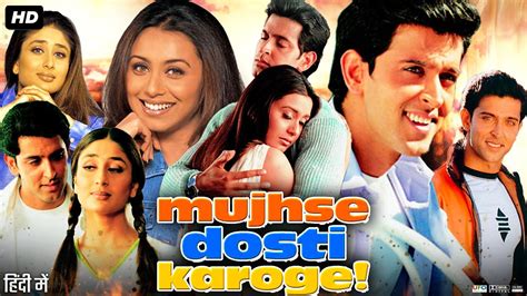 Mujhse Dosti Karoge Full Movie Hrithik Roshan Rani Mukerji Kareena Kapoor Review And Facts