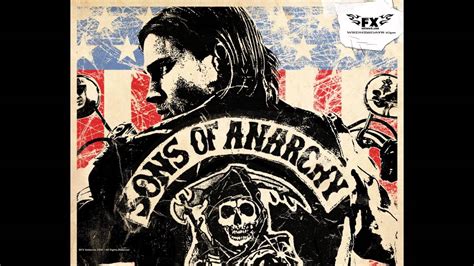 This Life Soa Theme Sons Of Anarchy Soundtrack Youtube