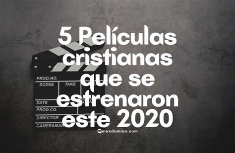 5 Películas Cristianas Que Se Estrenaron El 2020