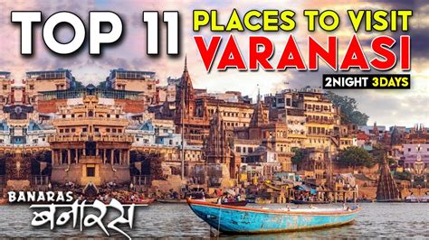 Top 10 Best Places To Visit In Varanasi Kashi Varanasi Tourist Places