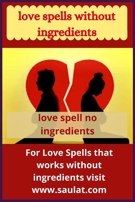 Love Spells Without Ingredients Love Spell No Ingredients Love Spells That Works Without
