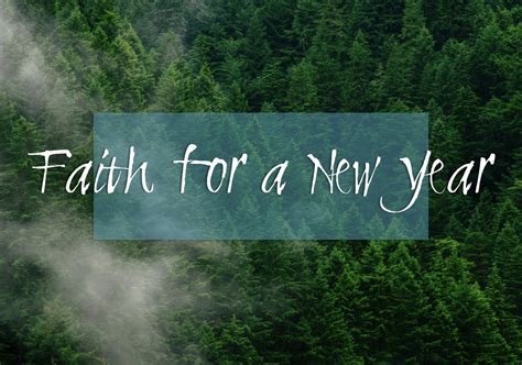 Faith For A New Year Faithlife Sermons