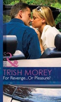 Read For Revengeor Pleasure By Trish Morey Online Free Allfreenovel