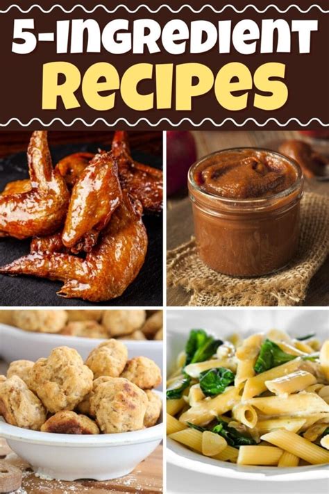 30 Best 5 Ingredient Recipes And Meal Ideas Insanely Good