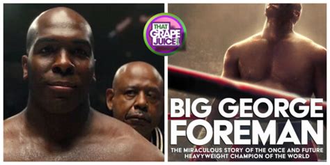 Movie Trailer Boxing Legend George Foremans Big Screen Biopic Big
