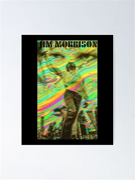 Jim Morrison Trippy Poster For Sale By Seolgold Redbubble